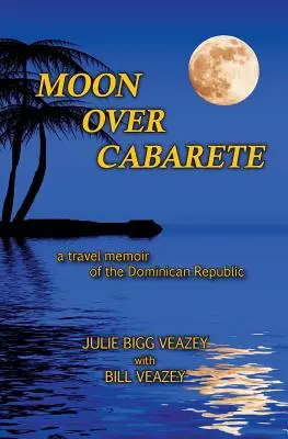 Hold Cabarete felett - Moon Over Cabarete