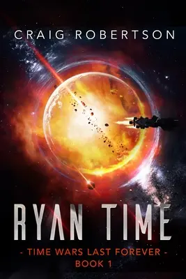 Ryan Time: Ryanverse 19. könyv - Ryan Time: Ryanverse Book 19