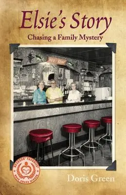 Elsie története: Elsie: Egy családi rejtély nyomában - Elsie's Story: Chasing a Family Mystery