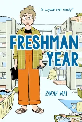 Gólyaév (grafikus regény) - Freshman Year (a Graphic Novel)