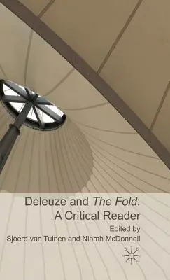 Deleuze és a hajtás: A Critical Reader - Deleuze and the Fold: A Critical Reader