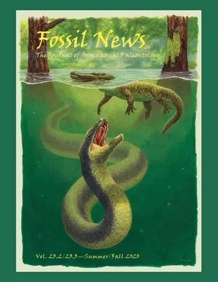 Fosszilis hírek: The Journal of Avocational Paleontology: Vol. 23.2/23.3 - 2020 nyár/ősz - Fossil News: The Journal of Avocational Paleontology: Vol. 23.2/23.3-Summer/Fall 2020