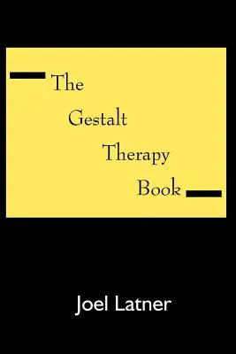 A Gestalt-terápiás könyv - The Gestalt Therapy Book