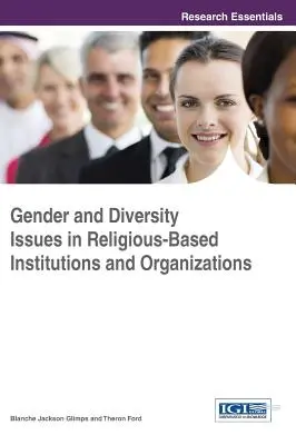 Nemek közötti egyenlőség és sokszínűség kérdései vallási alapú intézményekben és szervezetekben - Gender and Diversity Issues in Religious-Based Institutions and Organizations