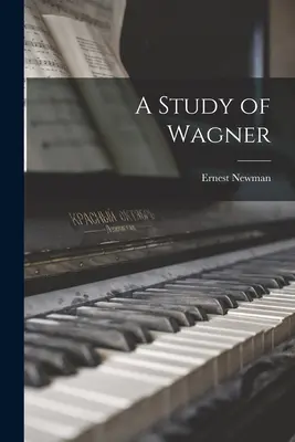 Wagner-tanulmány - A Study of Wagner