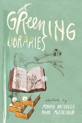 Zöldülő könyvtárak - Greening Libraries
