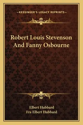 Robert Louis Stevenson és Fanny Osbourne - Robert Louis Stevenson And Fanny Osbourne