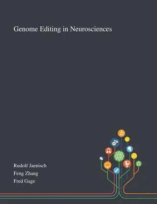 Genomszerkesztés az idegtudományokban - Genome Editing in Neurosciences