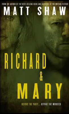 Richard & Mary: Az extrém horror előzménye MONSTER” ”” - Richard & Mary: The Prequel to Extreme Horror MONSTER