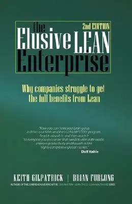 Az exkluzív lean vállalkozás (2. kiadás) - The Elusive Lean Enterprise (2nd Edition)