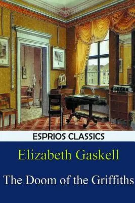 The Doom of the Griffiths (Esprios Classics)