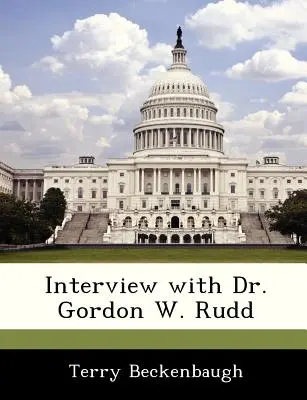 Interjú Dr. Gordon W. Rudddal - Interview with Dr. Gordon W. Rudd