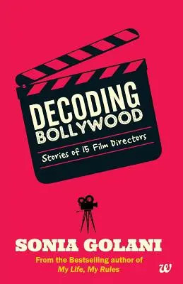 Bollywood dekódolása - Decoding Bollywood