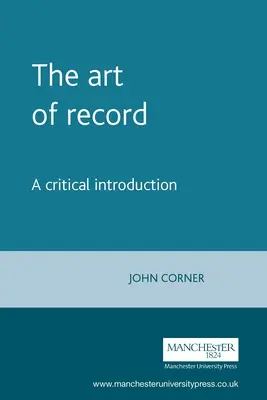 A felvétel művészete: Kritikai bevezetés - The Art of Record: A Critical Introduction