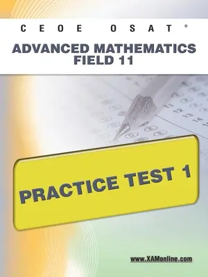 Ceoe Osat haladó matematika 11-es gyakorlati teszt 1 - Ceoe Osat Advanced Mathematics Field 11 Practice Test 1