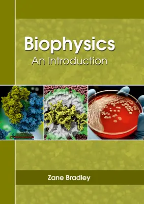 Biofizika: Bevezetés - Biophysics: An Introduction