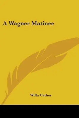 Egy Wagner matiné - A Wagner Matinee