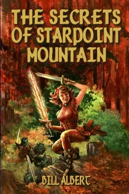 A Csillaghegy titkai - The Secrets of Starpoint Mountain