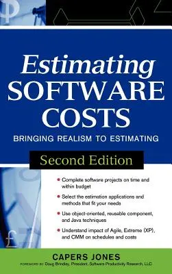 Szoftverköltségek becslése: Realizmus a becslésben - Estimating Software Costs: Bringing Realism to Estimating