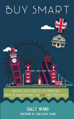 Buy Smart: Amit az Egyesült Királyságban lévő ingatlanokba történő befektetéskor tudni kell - Buy Smart: What you need to know when investing in UK properties