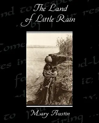 A kis eső földje - The Land of Little Rain