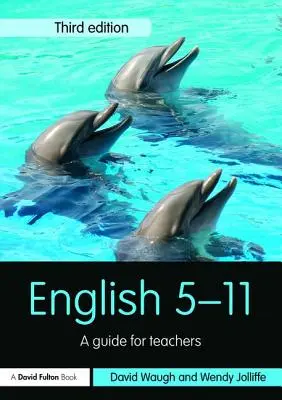 Angol 5-11: Útmutató tanároknak - English 5-11: A guide for teachers