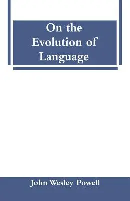 A nyelv fejlődéséről - On the Evolution of Language