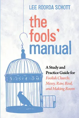 A bolondok kézikönyve - The Fools' Manual