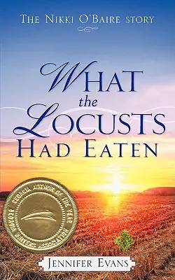 Amit a sáskák ettek - What the Locusts Had Eaten