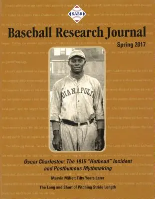 Baseball Research Journal (Brj), 46. kötet #1 - Baseball Research Journal (Brj), Volume 46 #1