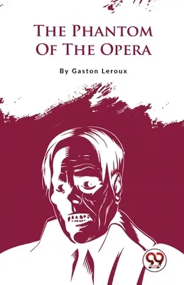 Az opera fantomja - The Phantom Of The Opera