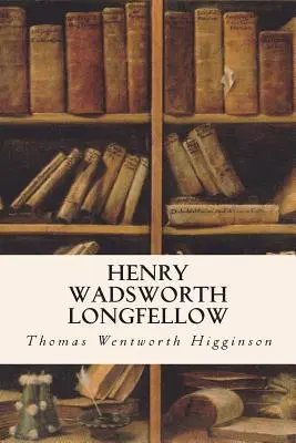 Henry Wadsworth Longfellow