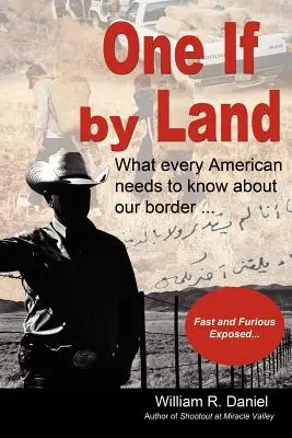 One If by Land: Amit minden amerikainak tudnia kell a határunkról - One If by Land: What Every American Needs to Know about Our Border