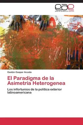 El Paradigma de la Asimetra Heterogenea