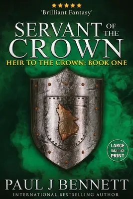 A korona szolgája: Large Print Edition - Servant of the Crown: Large Print Edition