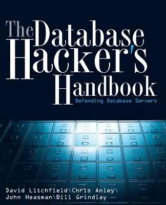 Adatbázis Hacker kézikönyve w/WS - Database Hacker's Handbook w/WS