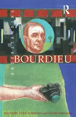 Bourdieu megértése - Understanding Bourdieu