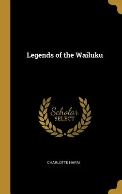 A Wailuku legendái - Legends of the Wailuku