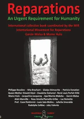 REPARÁCIÓK - Egy sürgős követelmény az Emberiség számára: Kollektív nemzetközi könyv - REPARATIONS - An urgent requirement for Humanity: Collective international book