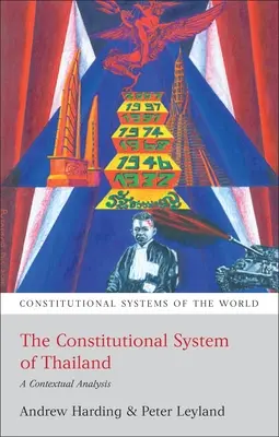 Thaiföld alkotmányos rendszere: A Contextual Analysis - The Constitutional System of Thailand: A Contextual Analysis