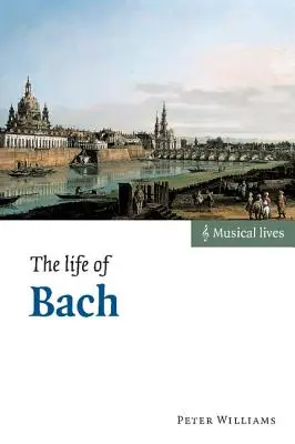 Bach élete - The Life of Bach