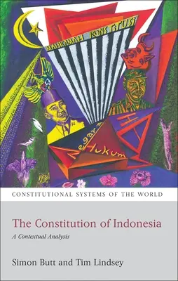 Indonézia alkotmánya: A Contextual Analysis - The Constitution of Indonesia: A Contextual Analysis
