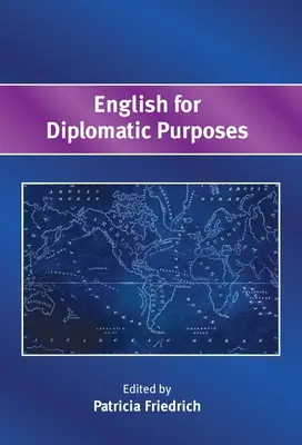 Angol nyelv diplomáciai célokra - English for Diplomatic Purposes