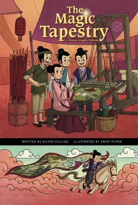 A varázslatos faliszőnyeg: Egy kínai grafikus népmese - The Magic Tapestry: A Chinese Graphic Folktale