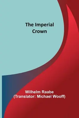 A császári korona - The Imperial Crown