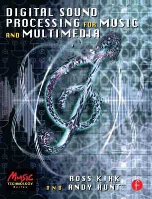 Digitális hangfeldolgozás a zene és a multimédia számára - Digital Sound Processing for Music and Multimedia