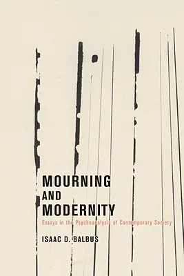 Gyász és modernitás - Mourning and Modernity