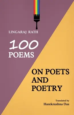 100 vers a költőkről és a költészetről - 100 Poems On Poets And Poetry