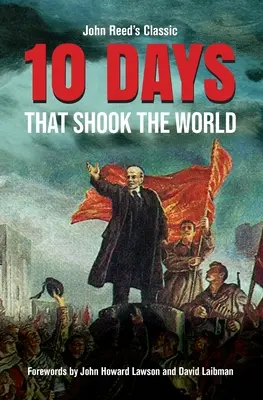 Tíz nap, amely megrázta a világot - Ten Days That Shook the World