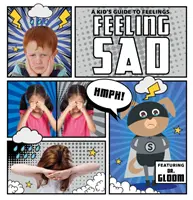 Szomorúság - Feeling Sad